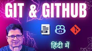 Learn Git and GitHub in single video | MySirG