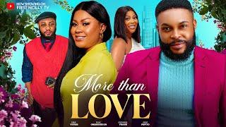 MORE THAN LOVE Full Movie -FELIX UGO,STEPHANIE FRANK 2024 NIGERIAN MOVIES