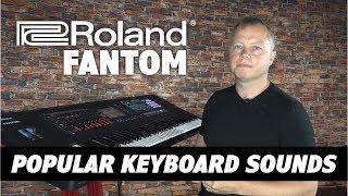 Roland Fantom Buyers Guide |  A Few Popular Keyboard Sounds