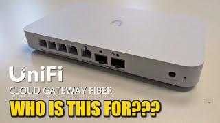 Who the HELL is UniFi Cloud Gateway Fiber for? (UCG-Fiber Review)