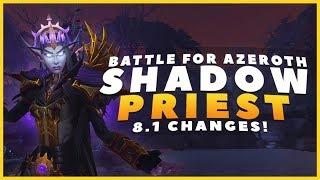 Blizzard Listened! Shadow Priest Changes Patch 8.1