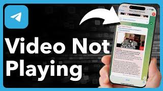 How To Fix Telegram Videos Not Playing