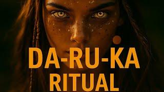  Tribal House Ceremony | DA-RU-KA Ritual