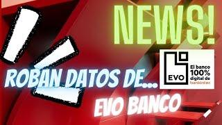 EXFILTRACIÓN DE DATOS DE EVOBANCO