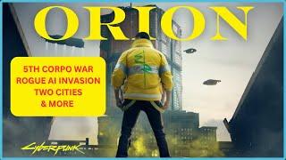 Cyberpunk Orion Predictions: Rogue AIs and the Fifth Corporate War!