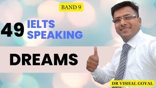 *49 Dreams: IELTS Speaking Part 1 Topics with Sample Answers #ielts #ieltsspeaking #vishal