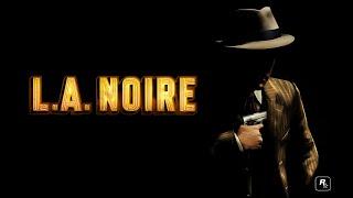 L.A. Noire прохождение - Начало Истории // ЗАГАДОЧНОЕ ПРЕСТУПЛЕНИЕ//КТО УБИЙЦА?//.