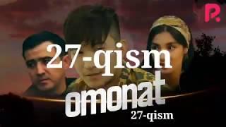 Omonat (o'zbek serial) Омонат (узбек сериал) 27-qism #UydaQoling