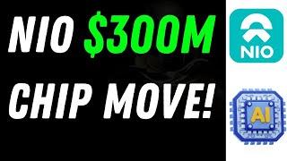 NIO’s $300M Chip Shift EXPLAINED | Huge News for Investors - NIO stock.