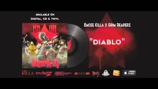 Emcee Killa & Grim Reaperz - "Diablo" [Album : Zapatista]