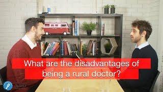 What disadvantages are there in being rural doctors? - Medical Interview (MMI) Mock Answer