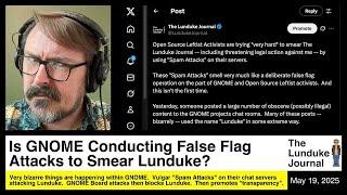 Is GNOME Conducting False Flag Attacks to Smear Lunduke?