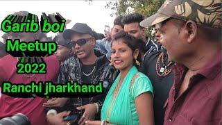 @garibboi3716 meetup || Ranchi || Garib boi || garib boi meetup oxygen park ranchi ||