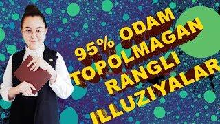 95% odam topolmagan rangli illuziyalar