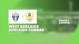 #HPGHomesSL1 | RD15 - West Adelaide v Adelaide Cobras 2025