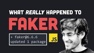 The Dark Side of Open Source // What really happened to Faker.js?