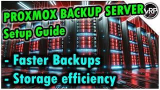 Proxmox Backup Server Installation & Configuration Guide