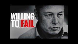 Willing To Fail - Motivational Video