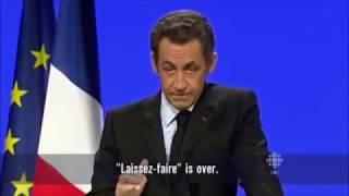 Nicolas Sarkozy during the 2008 Financial crisis: Laissez-Faire is over !