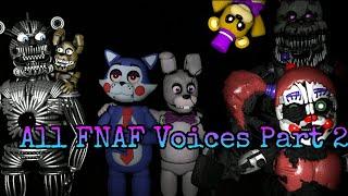 All FNAF Voices SFM Part 2