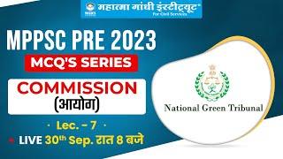 MPPSC Pre 2023 | Commission (आयोग) Lec. -7 | MCQ Series | By Rahul Sir | MGICS
