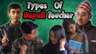 Types of Nepali Teacher|School Days|Risingstar Nepal