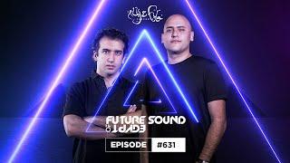 Future Sound of Egypt 631 with Aly & Fila (Wonder of the year Top 30 2019 Powered by Trance Podium)
