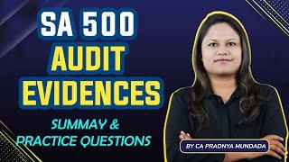 CA Inter| SA 500 |Audit Evidences |10 Min Summary | Questions for Practice