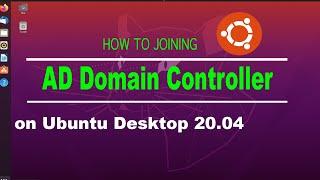 How to Joining Ubuntu to an Active Directory Domain Controller