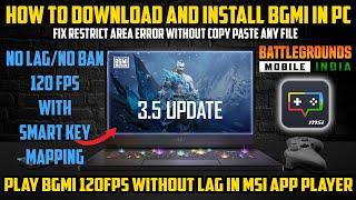 How to Download and Install BGMI In PC | No Lag/NO Ban 120 FPS with Smart Key Mapping | MSI Player |