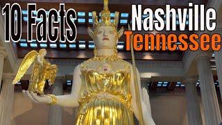 10 Facts about Nashville Tennessee