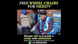 Providing Free Wheelchairs to Those in Need | Muazzam Foundation