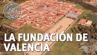 La fundación de Valencia - Valentia Edetanorum | Carlos Ballester Bernial