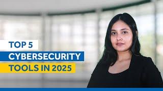 Top 5 Cybersecurity Tools Revealed | Tools for Ultimate Online Protection in 2025