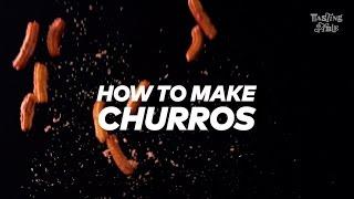 How to Make Churros 3 Ways | Cook | Tasting Table
