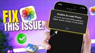 How to Fix Unable to Load Issues on iPhone Photos | Photos Cannot Load On iCloud Photos in iOS 18