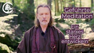 Ein starkes Herz entwickeln - Geführte Meditation