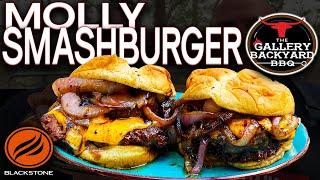 IS THIS THE BEST SMASHBURGER ON THE BLACKSTONE GRIDDLE? THE GALLERY BACKYARD BBQ'S MOLLY SMASHBURGER