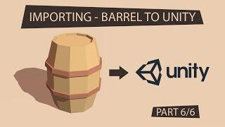 GAME ASSET TUTORIAL - Importing Blender Game Asset to Unity 5 (PART 6-6)