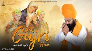 Baba Gulab Singh Ji | ਮੈਂ ਗੁਜਰੀ ਹਾਂ | Mai Gujri Haa | Punjabi Devotional Song | I Studios