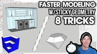 FASTER MODELING in SketchUp with Sticky Geometry - 8 Ways to Speed Up Modeling in SketchUp