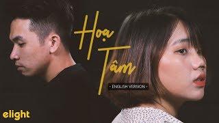 [Elight] Học tiếng Anh qua bài hát Hoạ Tâm 画心 (Hua xin) | English Version + Lyrics + Vietsub