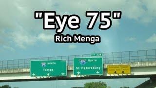 Eye 75 - Rich Menga