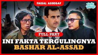 ASSAD PRESIDEN SURIAH DILENGSERKAN!!. KABAR BAIK UNTUK PALESTINA? - FAISAL ASSEGAF