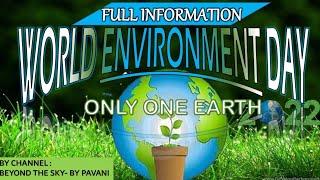 WORLD ENVIRONMENT DAY 2022/THEME OF WORLD ENVIRONMENT DAY2022/“ONLY ONE EARTH”/WORLD ENVIRONMENT DAY