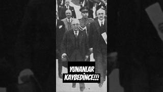 YUNANLAR KAYBEDİNCE!!! #atatürk #ismetinönü #dünyasavaşı #shorts