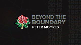 BEYOND THE BOUNDARY | Peter Moores