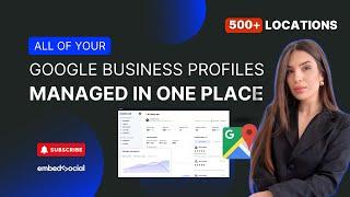 All of Your Google Business Profiles Managed in One Place