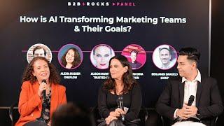 How is AI transforming marketing teams & their goals | B2B Rocks panel