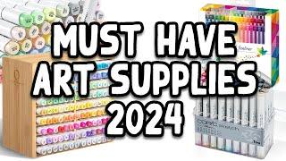 Must Have Art Supplies of 2024